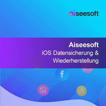 Aiseesoft iOS Datensicherung & Wiederherstellung